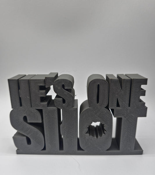 One Shot gamer sign